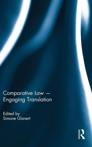 Comparative Law - Engaging Translation / Edition 1