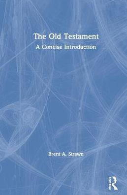 The Old Testament: A Concise Introduction