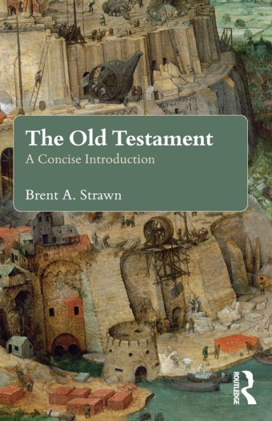 The Old Testament: A Concise Introduction / Edition 1