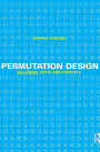 Permutation Design: Buildings, Texts, and Contexts