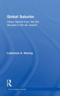 Global Suburbs: Urban Sprawl from the Rio Grande to Rio de Janeiro