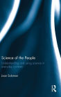 Science of the People: Understanding and using science in everyday contexts