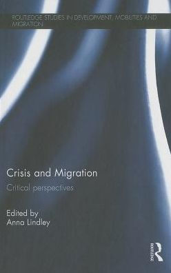 Crisis and Migration: Critical Perspectives