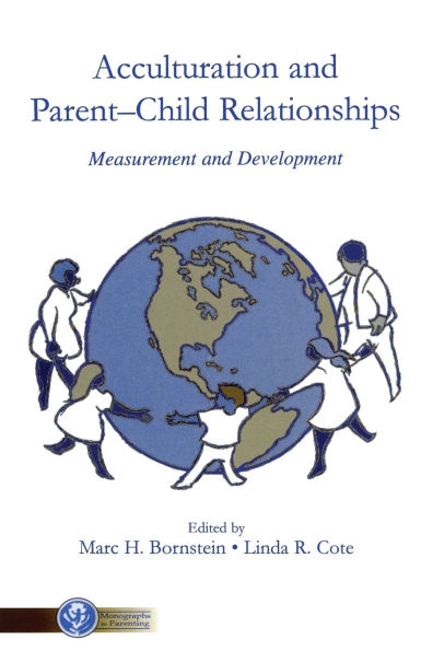 Acculturation and Parent-Child Relationships: Measurement and Development