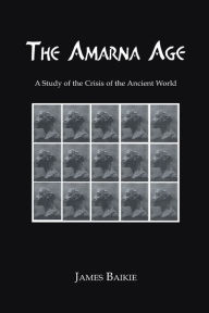 Title: Armana Age, Author: James Baikie