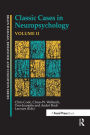 Classic Cases in Neuropsychology, Volume II