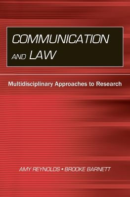 Communication and Law: Multidisciplinary Approaches to Research