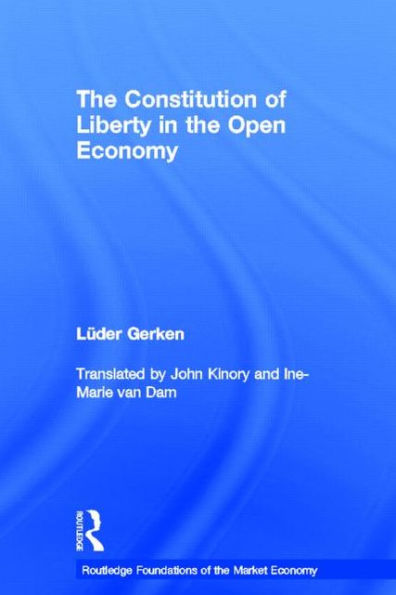 the Constitution of Liberty Open Economy