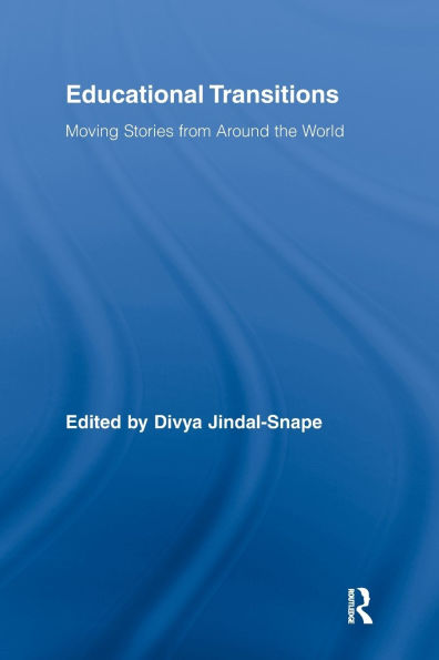 Educational Transitions: Moving Stories from Around the World