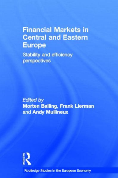 Financial Markets Central and Eastern Europe: Stability Efficiency