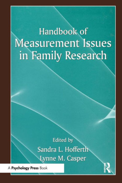 Handbook of Measurement Issues in Family Research