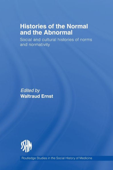 Histories of the Normal and Abnormal: Social Cultural Norms Normativity