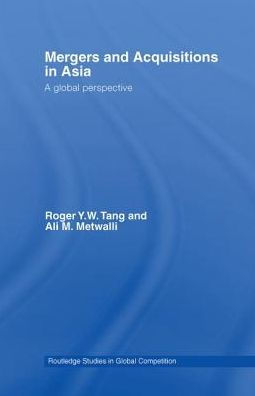 Mergers and Acquisitions in Asia: A Global Perspective