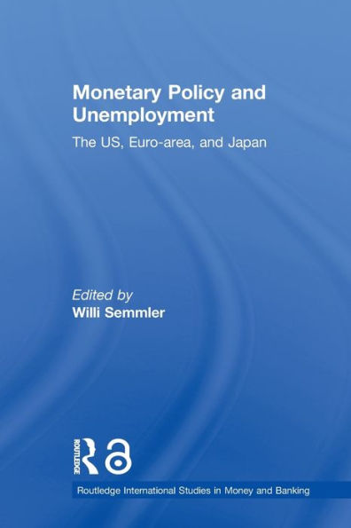 Monetary Policy and Unemployment: The US, Euro-area and Japan