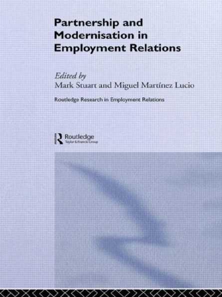 Partnership and Modernisation in Employment Relations