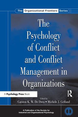 The Psychology of Conflict and Conflict Management in Organizations / Edition 1