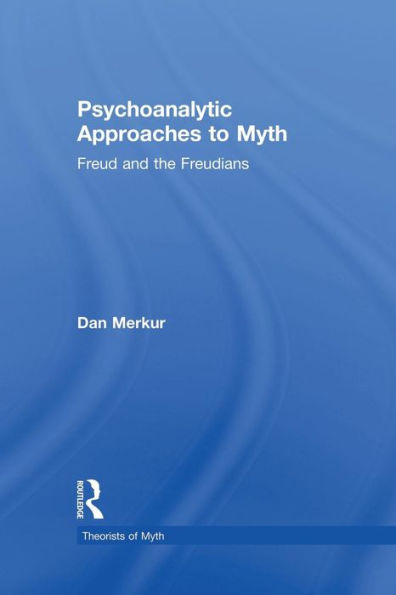 Psychoanalytic Approaches to Myth