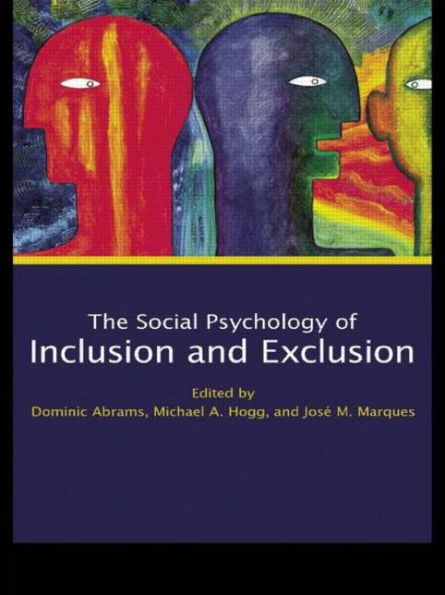 Social Psychology of Inclusion and Exclusion