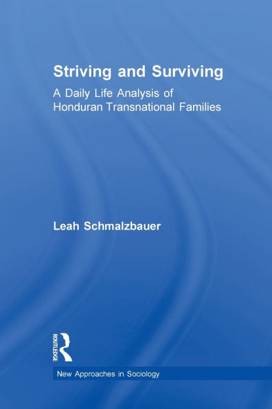 Striving and Surviving: A Daily Life Analysis of Honduran Transnational Families