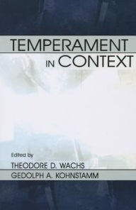 Title: Temperament in Context, Author: Theodore D. Wachs