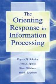 Title: The Orienting Response in Information Processing, Author: Heikki Lyytinen