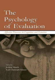 Title: The Psychology of Evaluation: Affective Processes in Cognition and Emotion, Author: Jochen Musch
