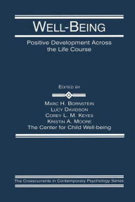 Title: Well-Being: Positive Development Across the Life Course, Author: Marc H. Bornstein