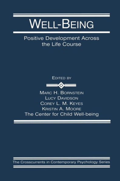 Well-Being: Positive Development Across the Life Course