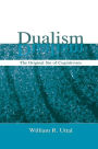 Dualism: The Original Sin of Cognitivism