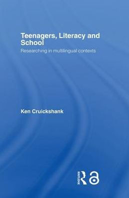 Teenagers, Literacy and School: Researching in Multilingual Contexts