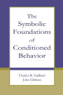 The Symbolic Foundations of Conditioned Behavior