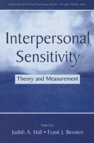 Title: Interpersonal Sensitivity: Theory and Measurement, Author: Judith A. Hall