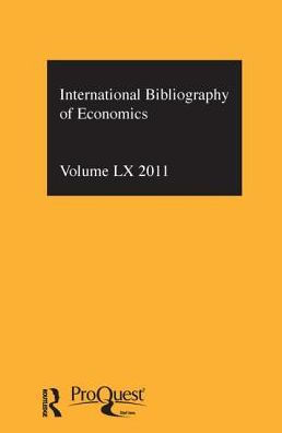 IBSS: Economics: 2011 Vol.60: International Bibliography of the Social Sciences / Edition 1