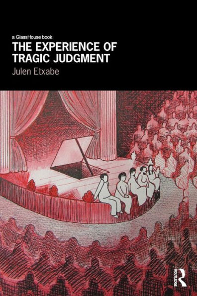 The Experience of Tragic Judgment / Edition 1