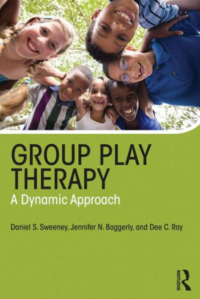 Group Play Therapy: A Dynamic Approach / Edition 1