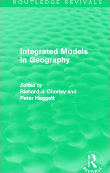 Integrated Models Geography (Routledge Revivals)