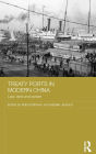 Treaty Ports in Modern China: Law, Land and Power / Edition 1