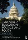 Handbook of Education Politics and Policy / Edition 2