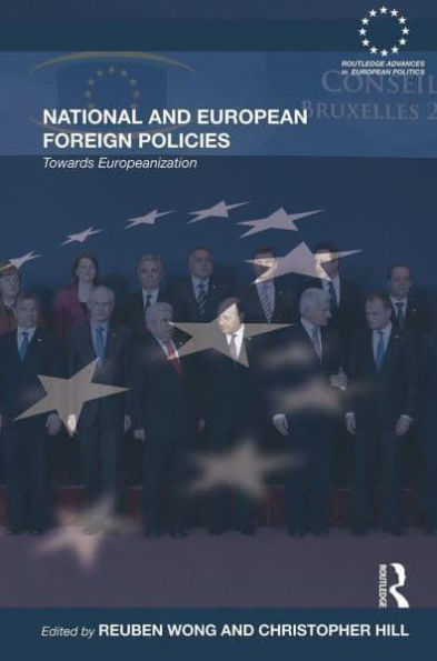 National and European Foreign Policies: Towards Europeanization