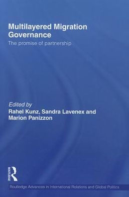 Multilayered Migration Governance: The Promise of Partnership