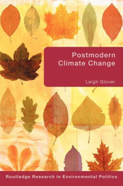 Postmodern Climate Change / Edition 1