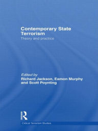 Title: Contemporary State Terrorism: Theory and Practice, Author: Richard Jackson