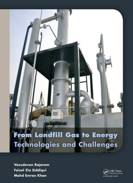 From Landfill Gas to Energy: Technologies and Challenges / Edition 1