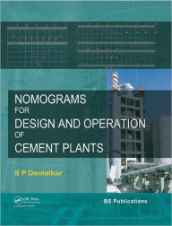 Title: Nomograms for Design and Operation of Cement Plants, Author: S.P. Deolalkar