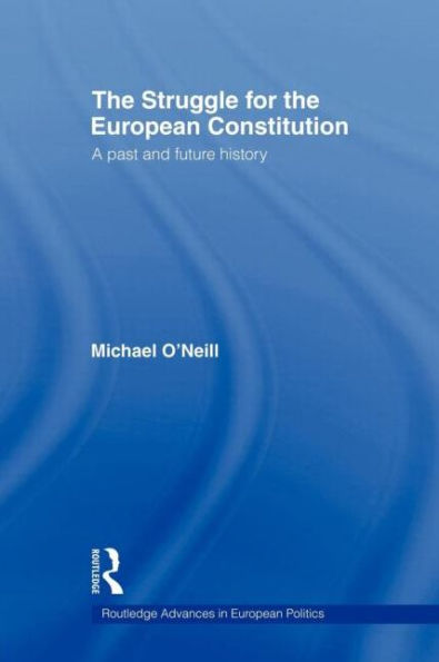 the Struggle for European Constitution: A Past and Future History