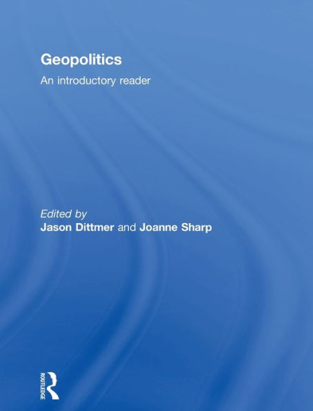 Geopolitics: An Introductory Reader