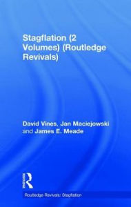 Title: Stagflation (2 Volumes) (Routledge Revivals) / Edition 1, Author: David Vines