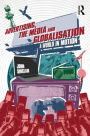 Alternative view 2 of Advertising, the Media and Globalisation: A World in Motion