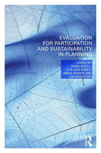 Evaluation for Participation and Sustainability in Planning / Edition 1