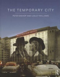 Title: The Temporary City / Edition 1, Author: Peter Bishop